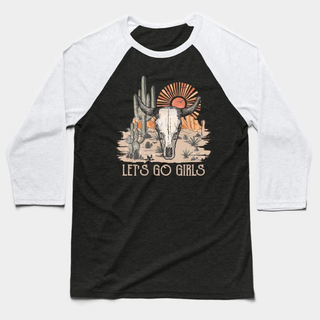 Retro Let's Go Girls Funny Gifts Boys Girls Baseball T-Shirt by DesignDRart